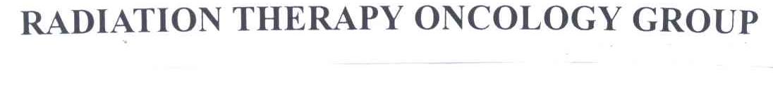 RADIATION THERAPY ONCOLOGY GROUP