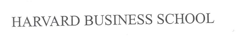 HARVARD BUSINESS SCHOOL