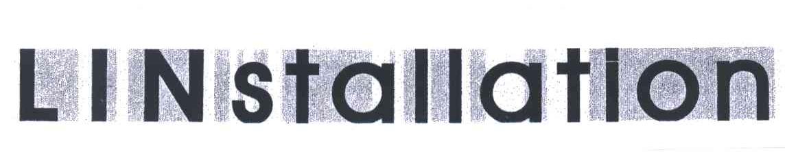 LINSTALLATION