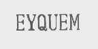 EYQUEM