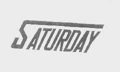 SATURDAY