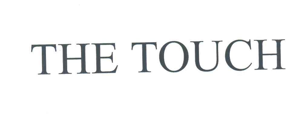 THE TOUCH