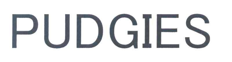 PUDGIES