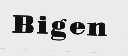 BIGEN