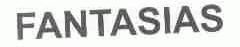 FANTASIAS
