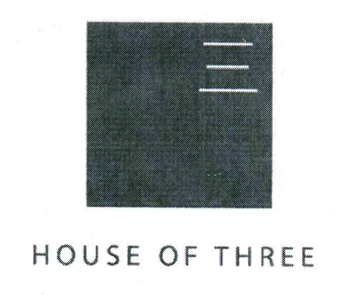 三;HOUSE OF THREE