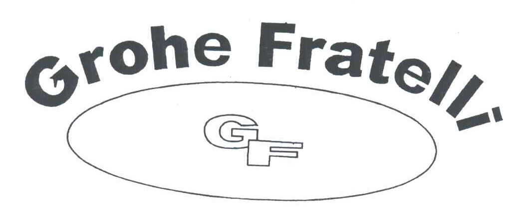 GROHE FRATELLI