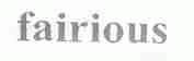 FAIRIOUS