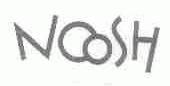 NOOSH