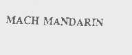 MACH MANDARIN