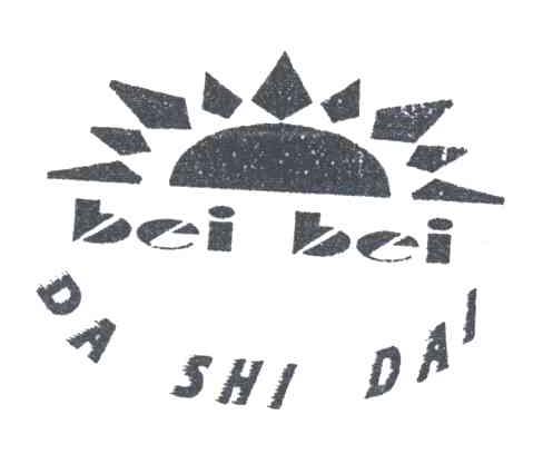BEI BEI DA SHI DAI