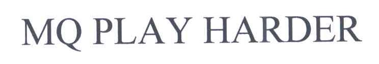 MQ PLAY HARDER