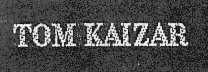 TOM KAIZAR