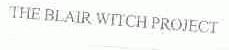 THE BLAIR WITCH PROJECT