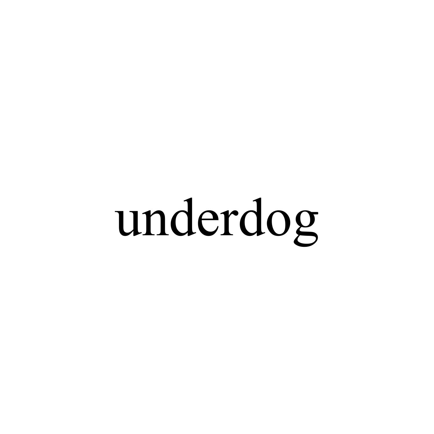 UNDERDOG