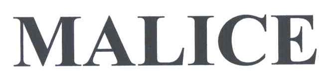 MALICE