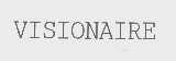 VISIONAIRE