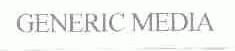 GENERIC MEDIA