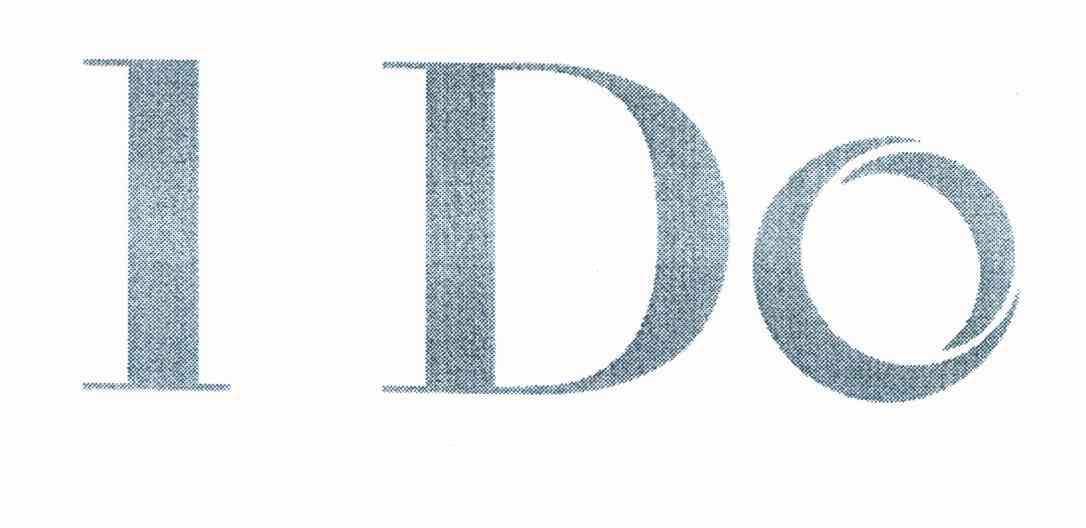 I DO