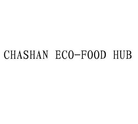 CHASHAN ECO-FOOD HUB