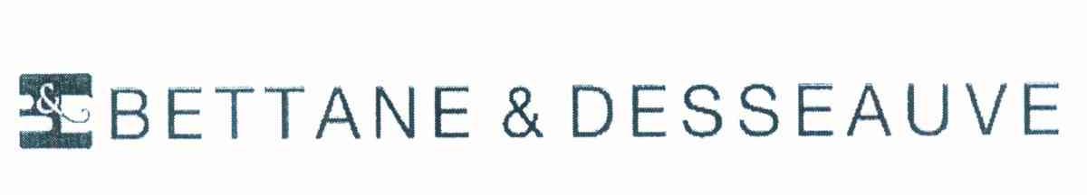 BETTANE & DESSEAUVEE