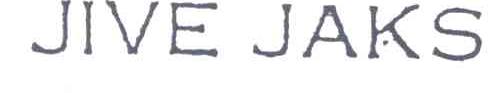 JIVE JAKS