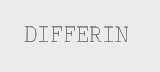 DIFFERIN