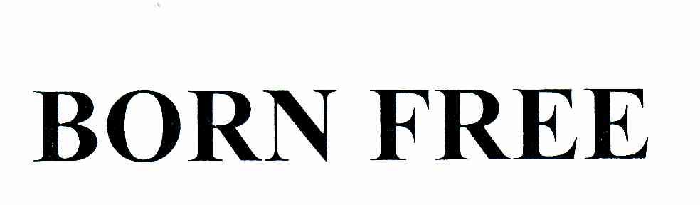 BORN FREE
