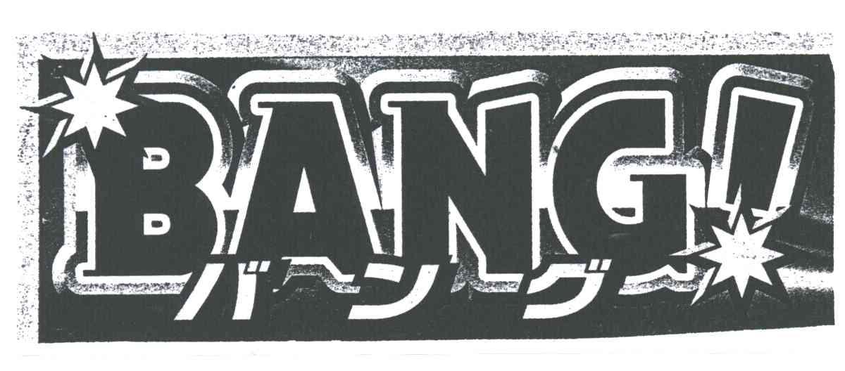 BANG