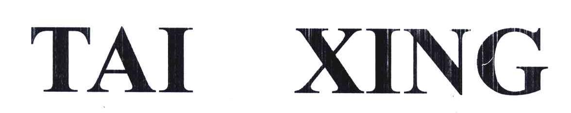 TAI XING