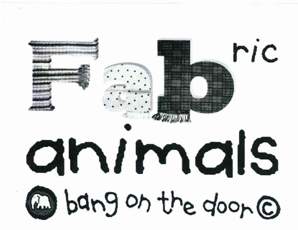 FABRIC ANIMALS BANG ON THE DOORC