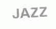 JAZZ