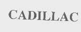 CADILLAC