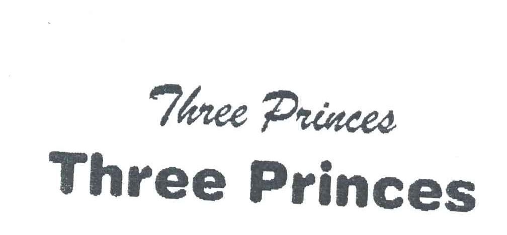 THREE PRINCES