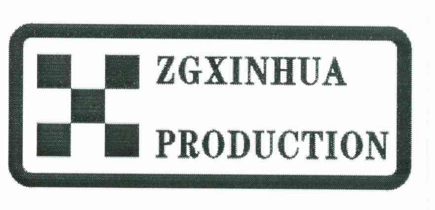 ZGXINHUA PRODUCTION