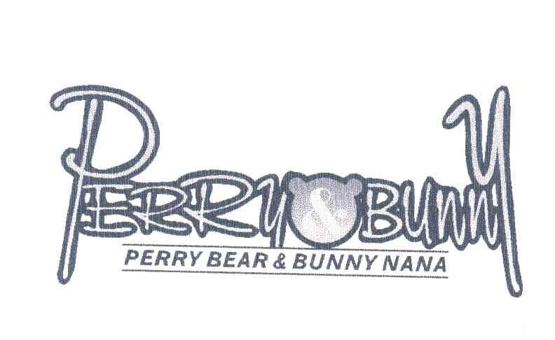 PERRY BUNNY;PERRY BEAR& BUNNY NANA