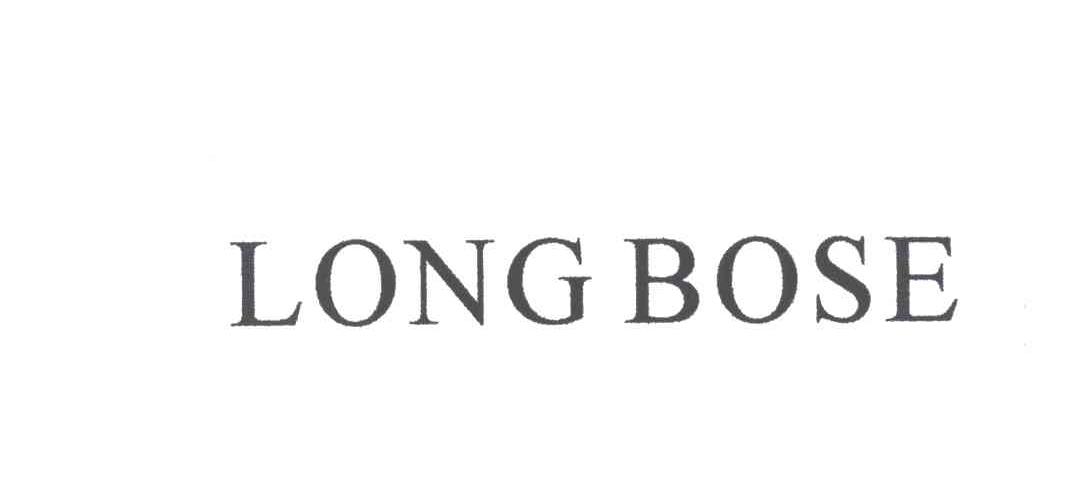 LONG BOSE