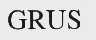 GRUS