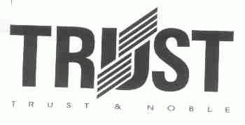 TRUST & NOBLE