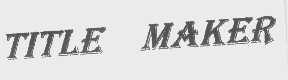 TITLE MAKER