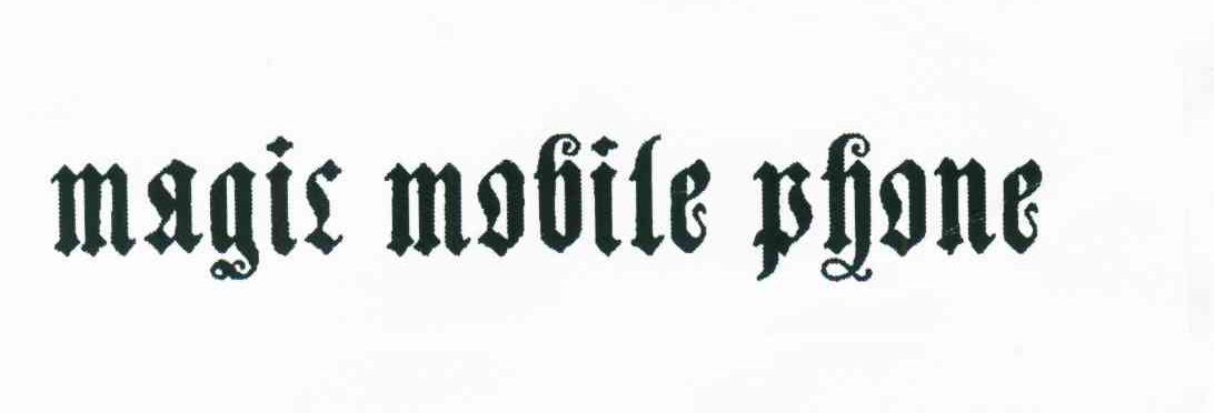 MAGIC MOBILE PHONE