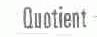 QUOTIENT
