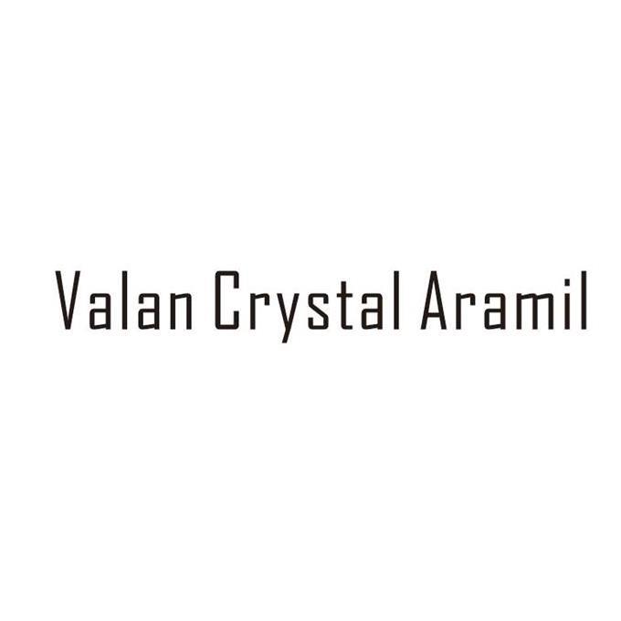 VALAN CRYSTAL  ARAMIL