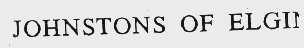 JOHNSTONS OF ELGIN
