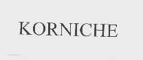 KORNICHE