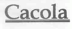 CACOLA
