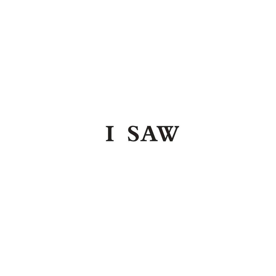 I SAW