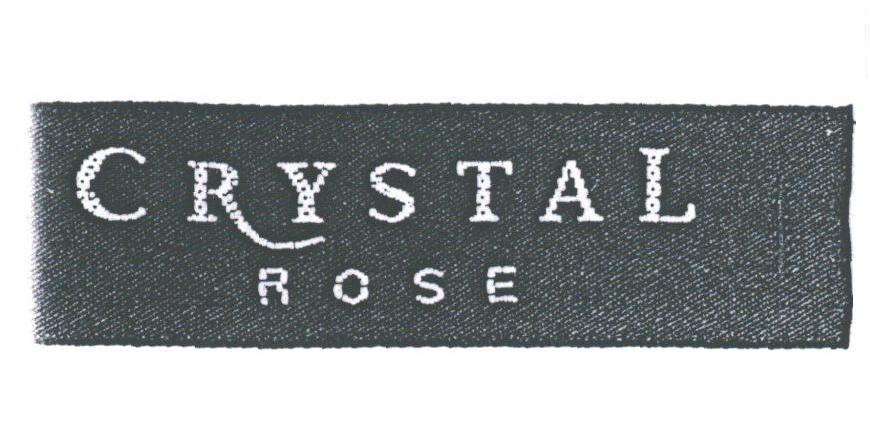 CRYSTAL ROSE;CRYSTAL;ROSE