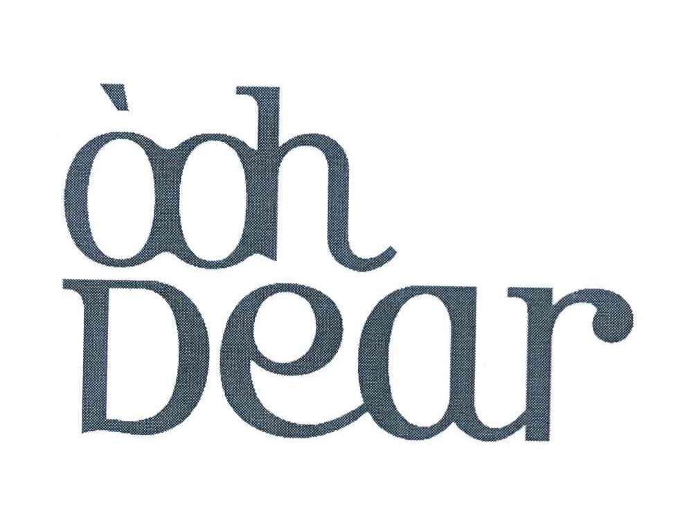 OOH DEAR