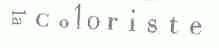 LA COLORISTE